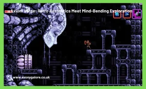 Axiom Verge Retro Aesthetics Meet Mind-Bending Exploration