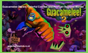 Guacamelee Series Colorful Combat and Mexican-Inspired Worlds